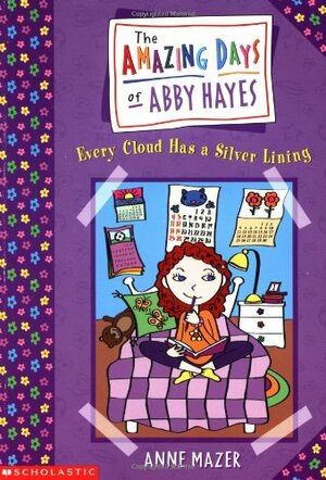 Every Cloud Has a Silver Lining by Anne Mazer