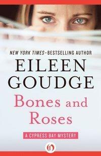 Bones and Roses by Eileen Goudge