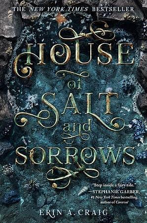 House of Salt and Sorrows by Erin A. Craig