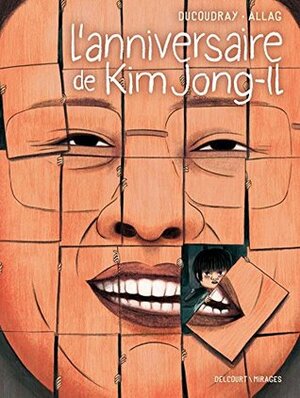 L'Anniversaire de Kim Jong-il by Aurélien Ducoudray
