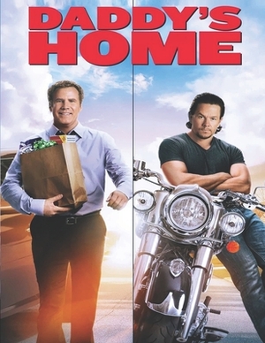 Daddy's home: screenplay by Richard Crawford