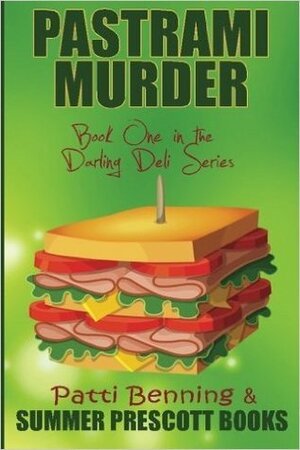 Pastrami Murder by Patti Benning