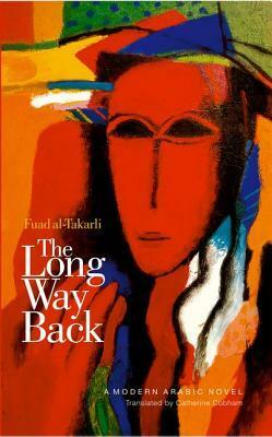 The Long Way Back by Fuad al-Takarli