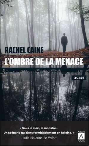 L'Ombre de la menace by Sebastien Danchin, Rachel Caine