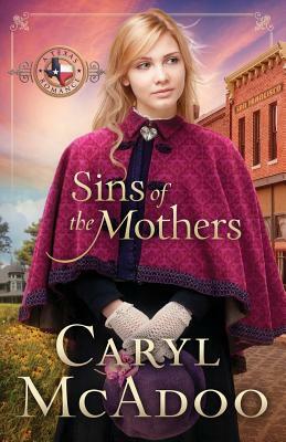 Sins Of The Mothers by Caryl McAdoo