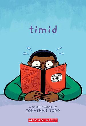 Timid: A Graphic Novel by Jonathan Todd