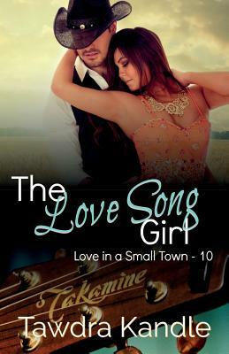 The Love Song Girl by Tawdra Kandle