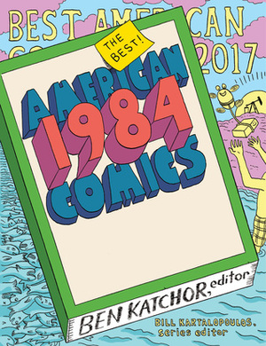 The Best American Comics 2017 by Ben Katchor, Bill Kartalopoulos