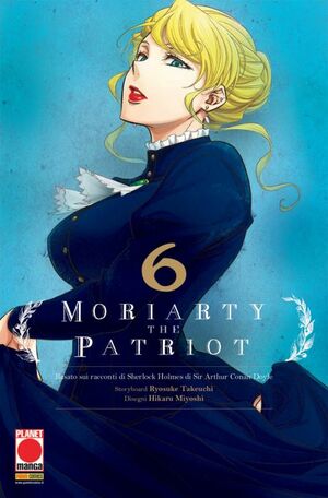 Moriarty the Patriot (Vol. 6) by Ryōsuke Takeuchi