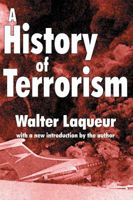 A History of Terrorism by Walter Laqueur