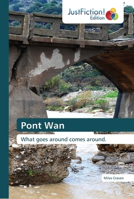 Pont Wan by Miles Craven