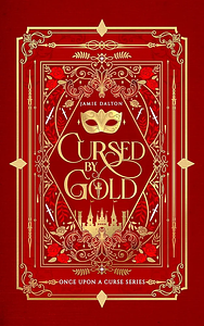 Cursed by Gold by Jamie Dalton