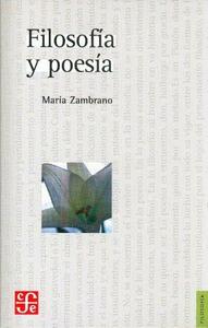 Filosofía y poesía by María Zambrano