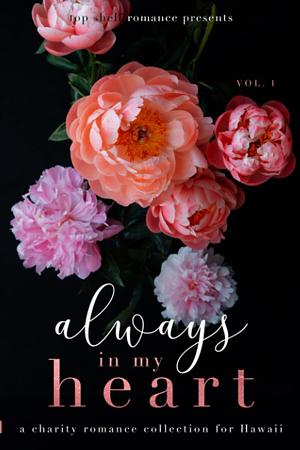 Always in my Heart by Luna Pierce, Piper Davenport, K.A. Linde, Jack Davenport, Willow Winters, Skye Warren