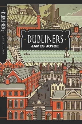 Dubliners by James Joyce