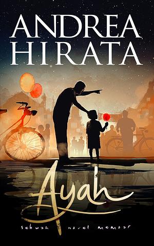 Ayah by Andrea Hirata