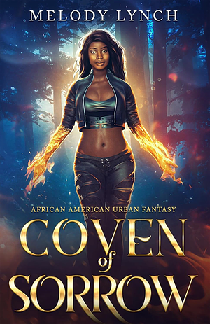 Coven of Sorrow by Melody Lynch