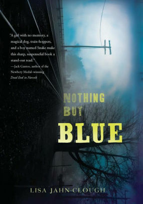 Nothing But Blue by Lisa Jahn-Clough