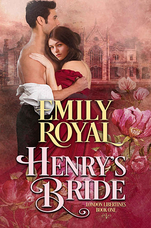 Henry's Bride by Emily Royal