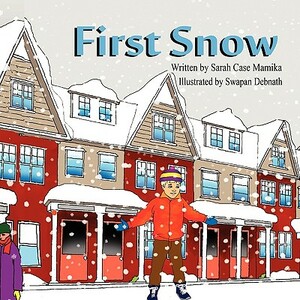 First Snow by Sarah Case Mamika