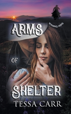 Arms of Shelter by Tessa Carr