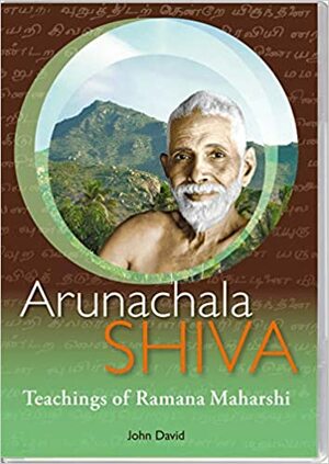 Arunachala Shiva: Commentaries on Sri Ramana Maharshi's Teachings Who Am I? DVD by Ramana Maharshi, David Godman, John David (formerly Premananda), James Swartz, John David