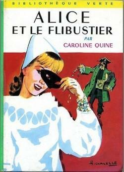Alice et le flibustier by Carolyn Keene, Caroline Quine