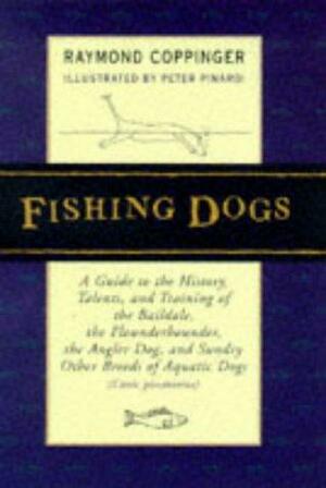 Fishing Dogs by Raymond Coppinger