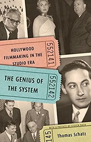 The Genius of the System: Hollywood Filmmaking in the Studio Era by Professor Thomas Schatz, Univ Of Minnesota Press by Thomas Schatz