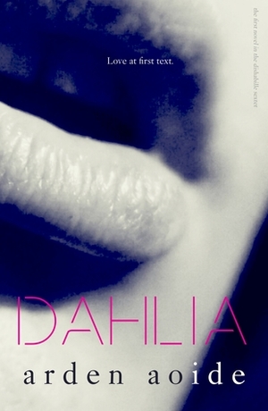Dahlia by Arden Aoide