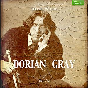 Il ritratto di Dorian Gray by Oscar Wilde