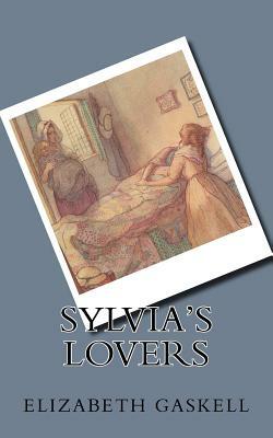 Sylvia's Lovers by Elizabeth Gaskell