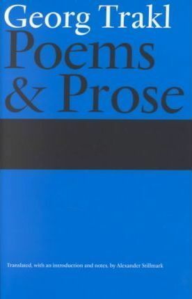 Poems and Prose by Alexander Stillmark, Georg Trakl