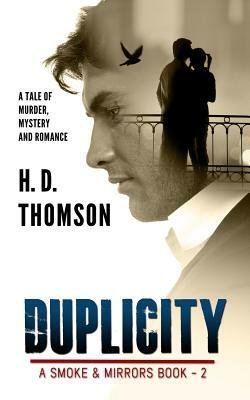 Duplicity: A Tale of Murder, Mystery and Romance by H.D. Thomson