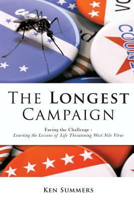 The Longest Campaign by Ken Summers