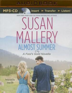 Almost Summer by Susan Mallery