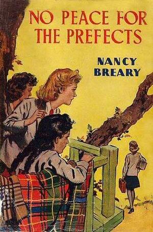 No Peace for the Prefects by Nancy Breary