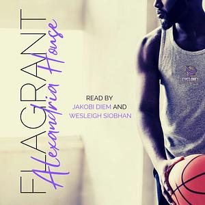 Flagrant by Alexandria House