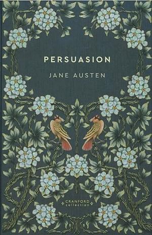 Persuasion  by Jane Austen