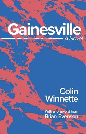 Gainesville by Colin Winnette