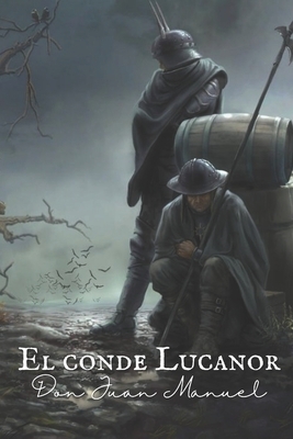 El conde Lucanor by Don Juan Manuel