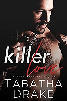 Killer Love by Tabatha Drake