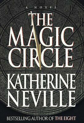 The Magic Circle by Katherine Neville