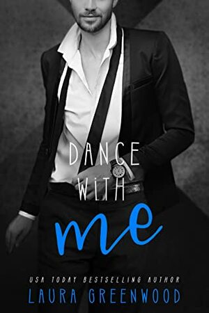 Dance With Me by Laura Greenwood