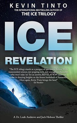 Ice Revelation by Kevin Tinto