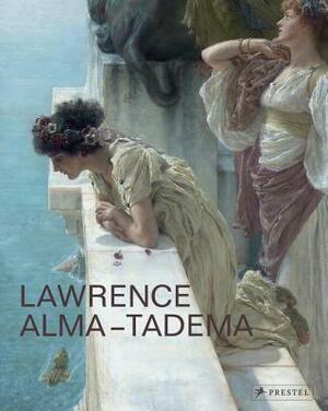 Lawrence Alma-Tadema: At Home in Antiquity by 