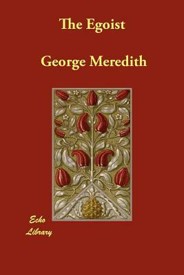 The Egoist by George Meredith
