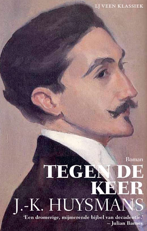 Tegen de keer by Joris-Karl Huysmans