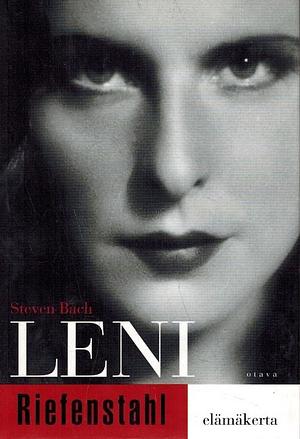 Leni Riefenstahl - elämäkerta by Steven Bach