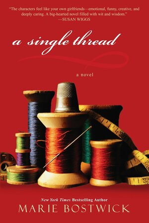 A Single Thread by Marie Bostwick